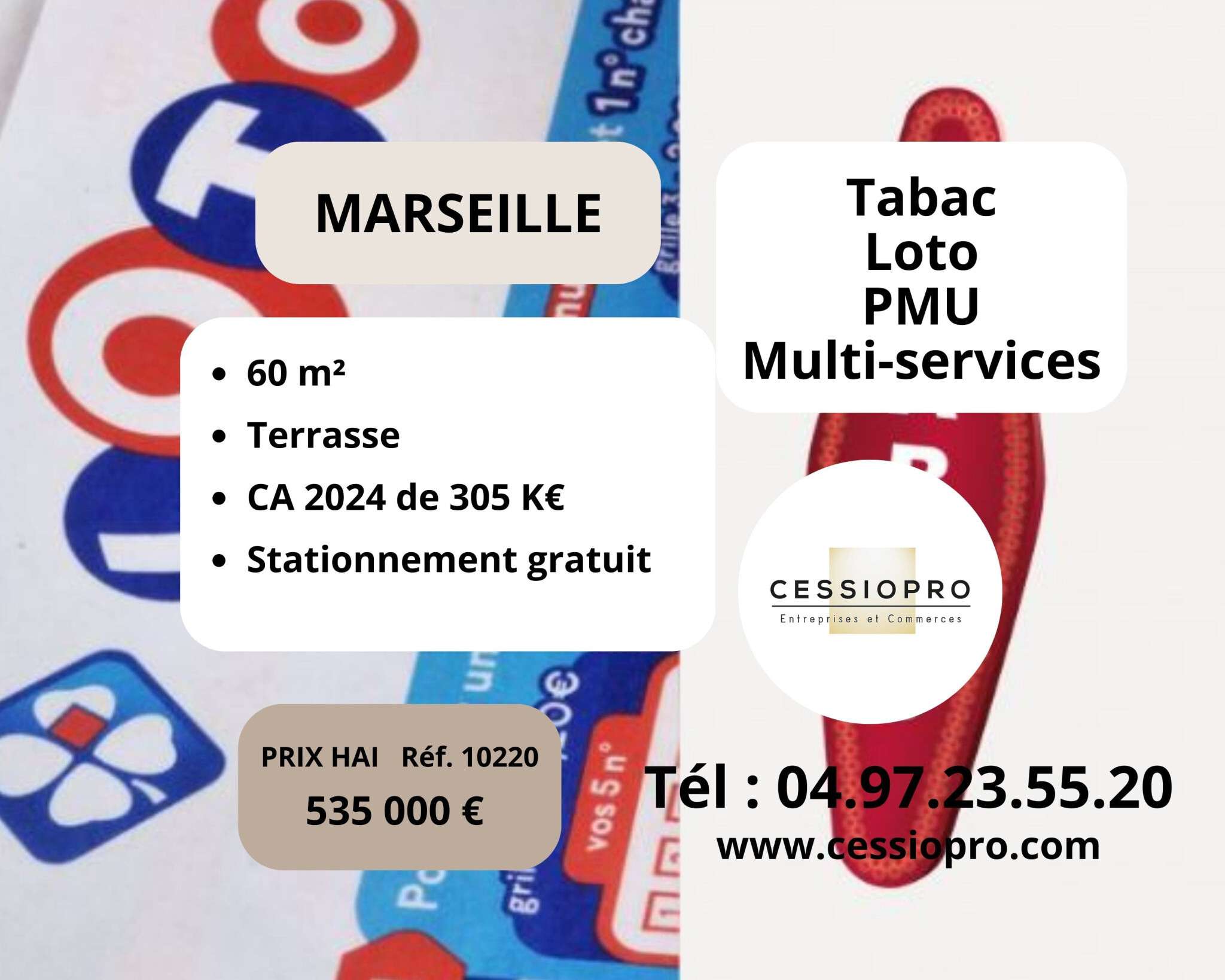Vente FDC tabac loto multi services à Marseille