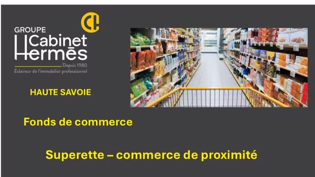 Vente supérette en village proche Annecy