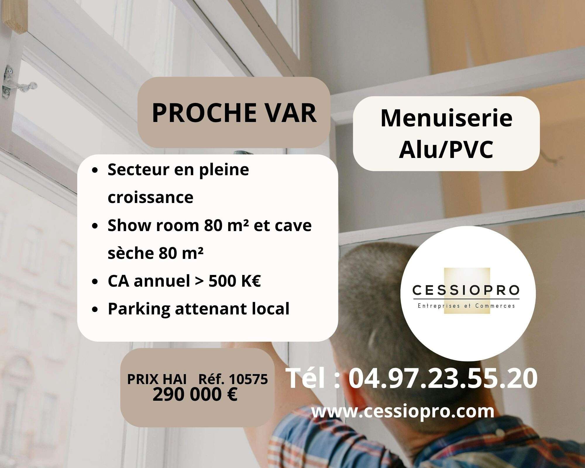 Cède entreprise de travaux de menuiseries à Cabris