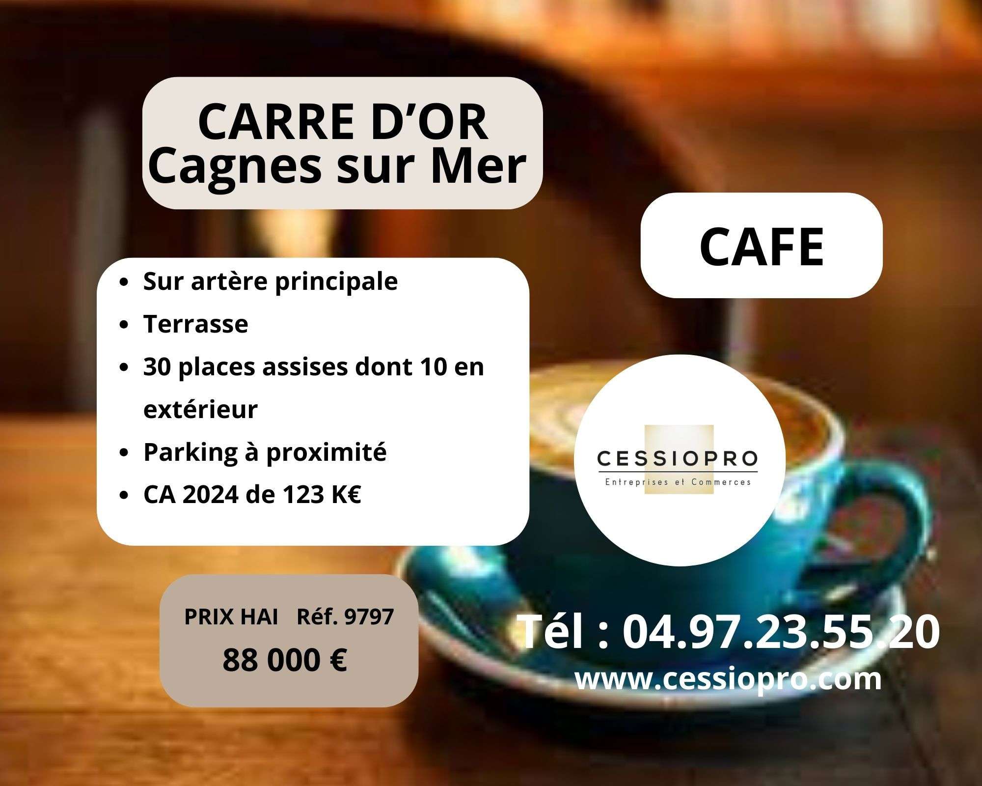 AV FDC café 30 places Carré d'Or Cagnes sur Mer