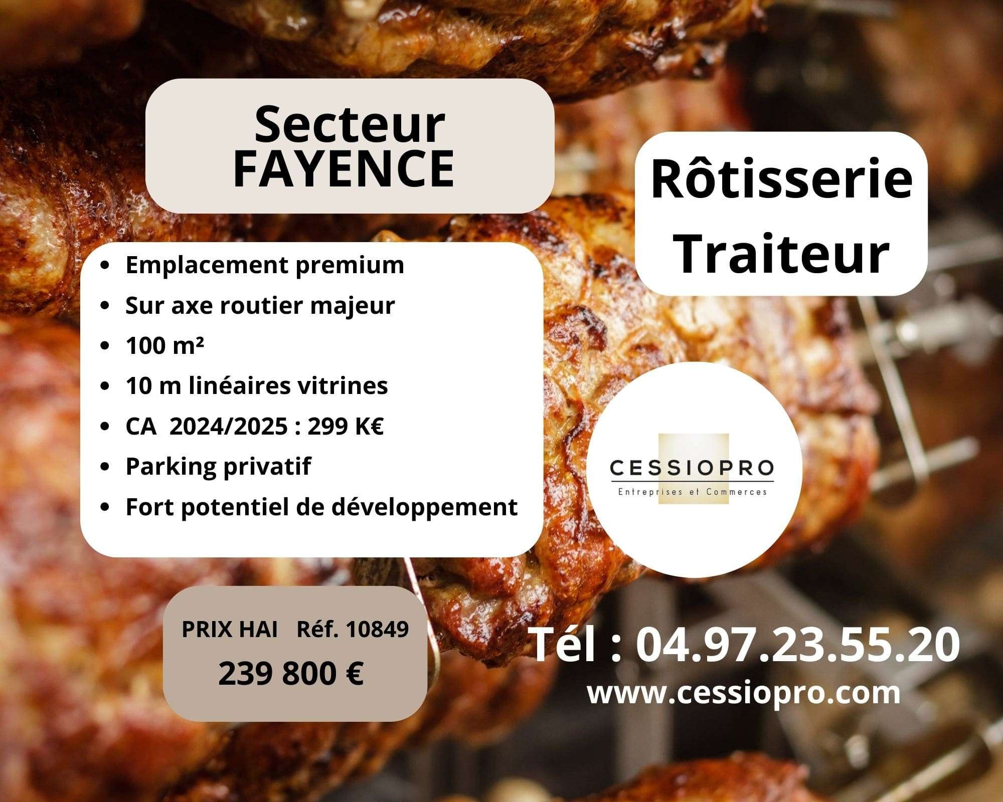 Vente FDC rôtisserie traiteur empl premium Fayence