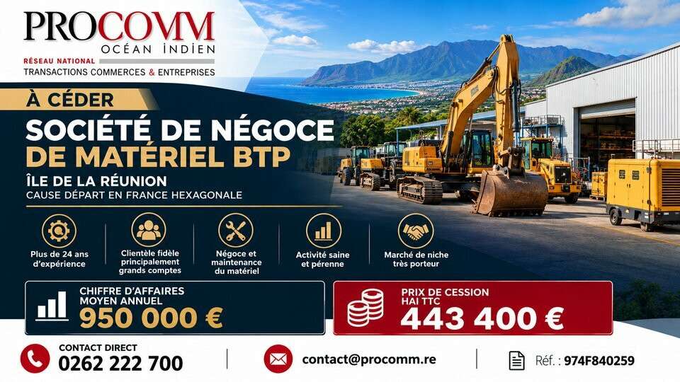 Cession FDC matériel BTP à Saint Leu Réunion