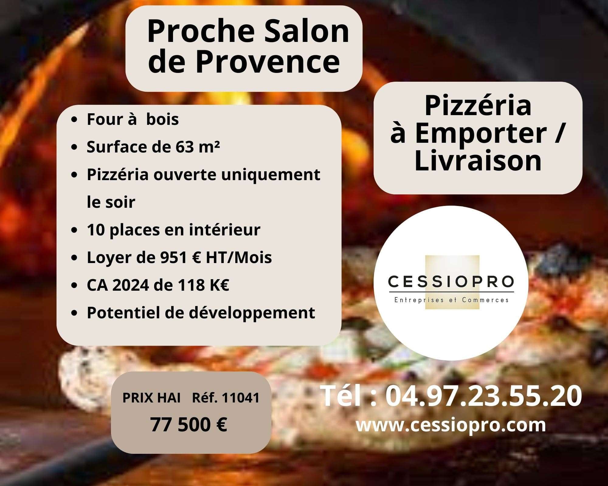 Vente pizzeria à emporter livraison à Salon de Pce
