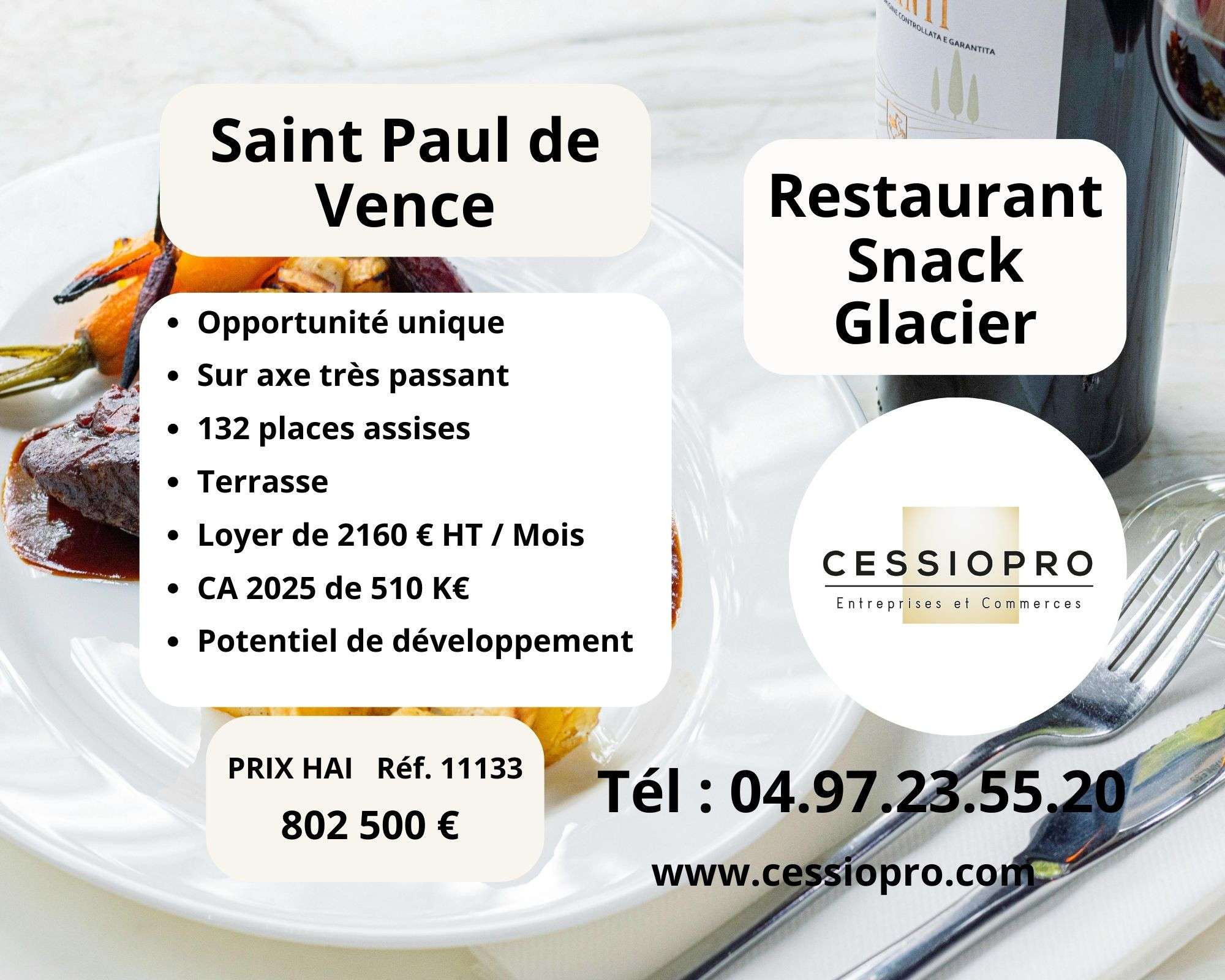 Vente restaurant snack glacier Saint Paul de Vence