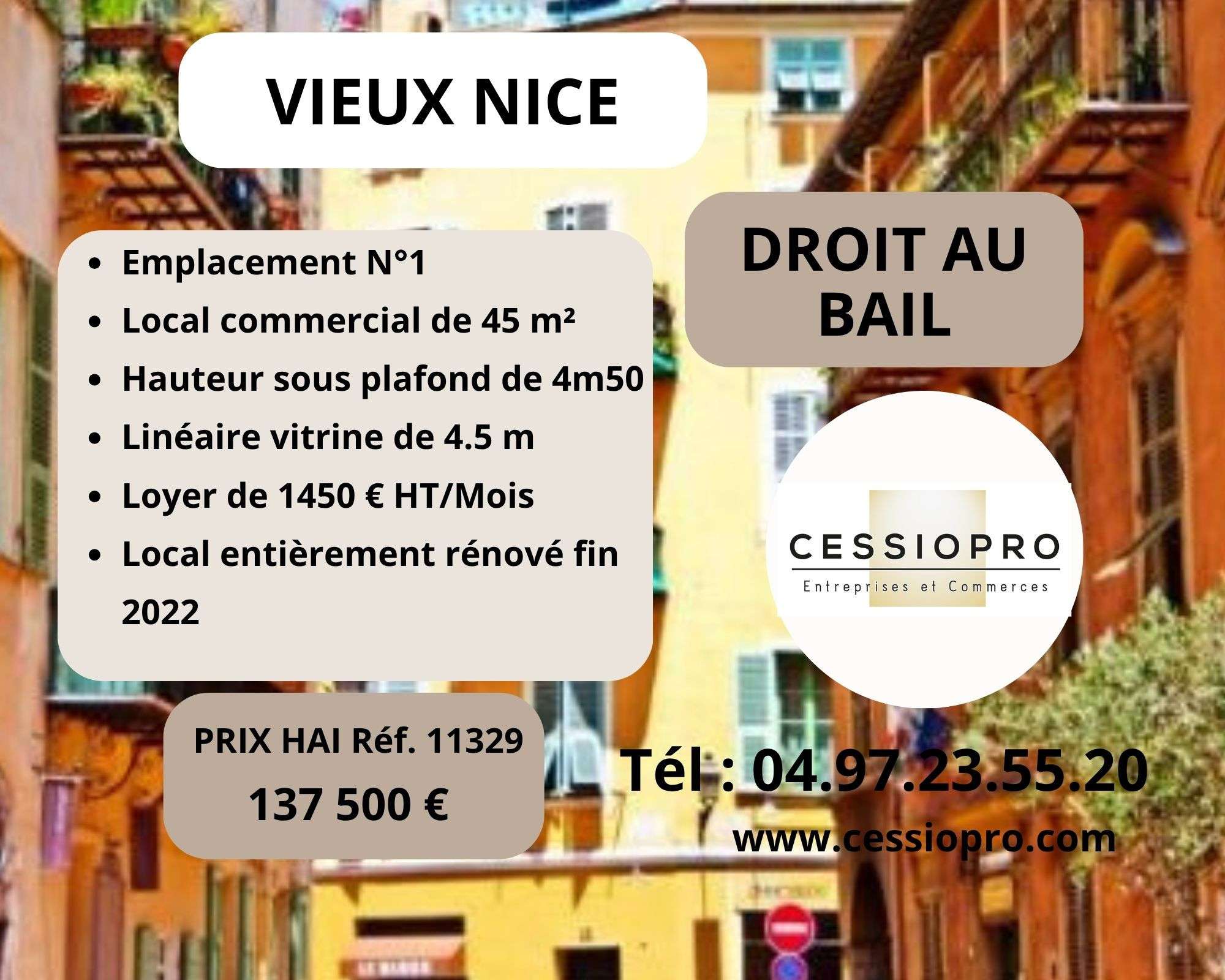 Cède bail de 45m² emplacement N°1 au Vieux Nice