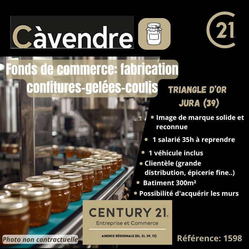 À céder entreprise artisanale confitures gelées 39
