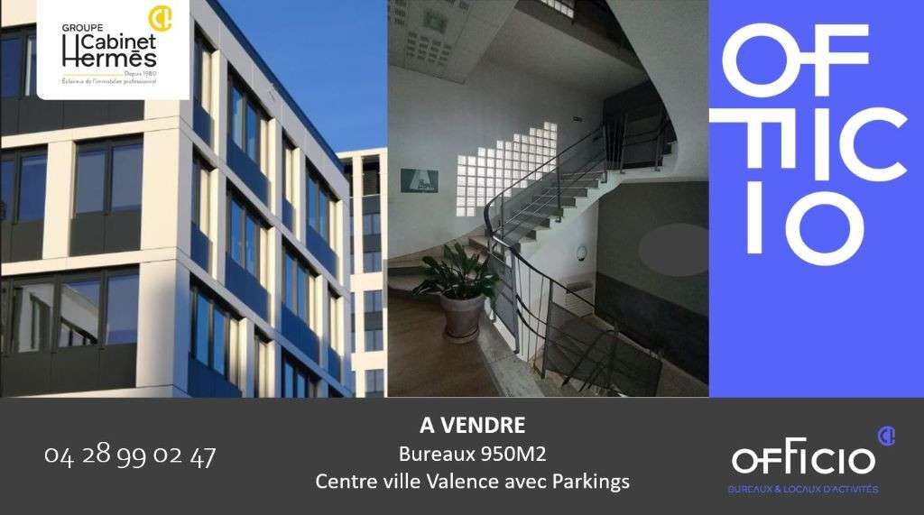 Vente bureaux de 693m² au centre de Valence