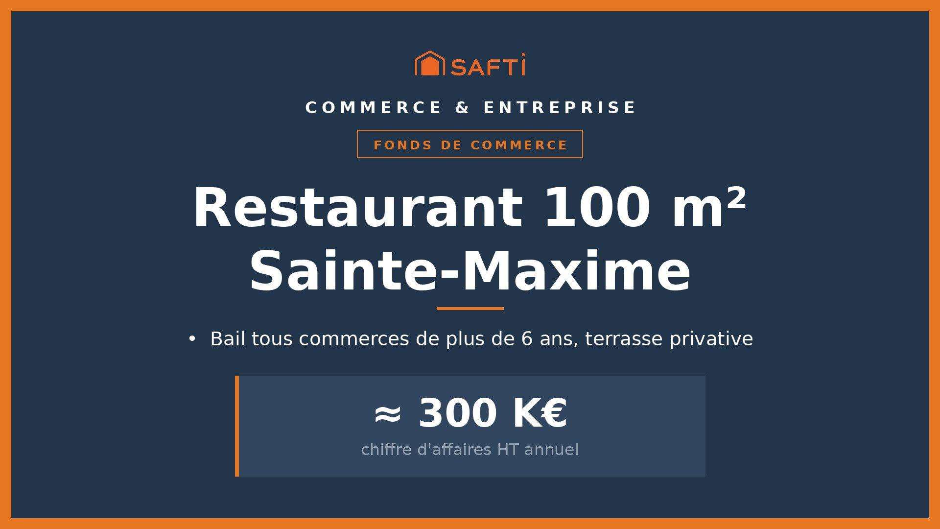 Vente restaurant réputé au cœur de Sainte-Maxime