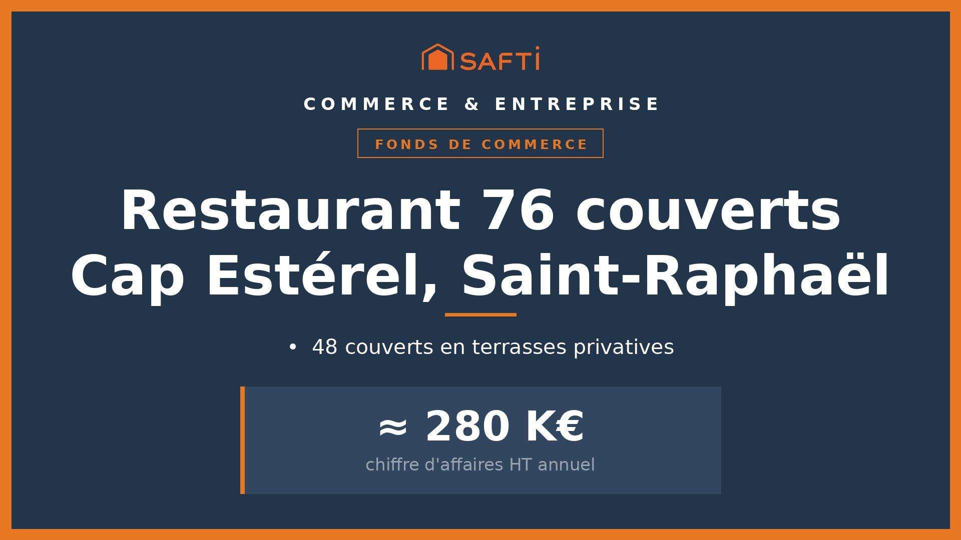 AV restaurant 76 cvts à Saint-Raphaël Cap Esterel