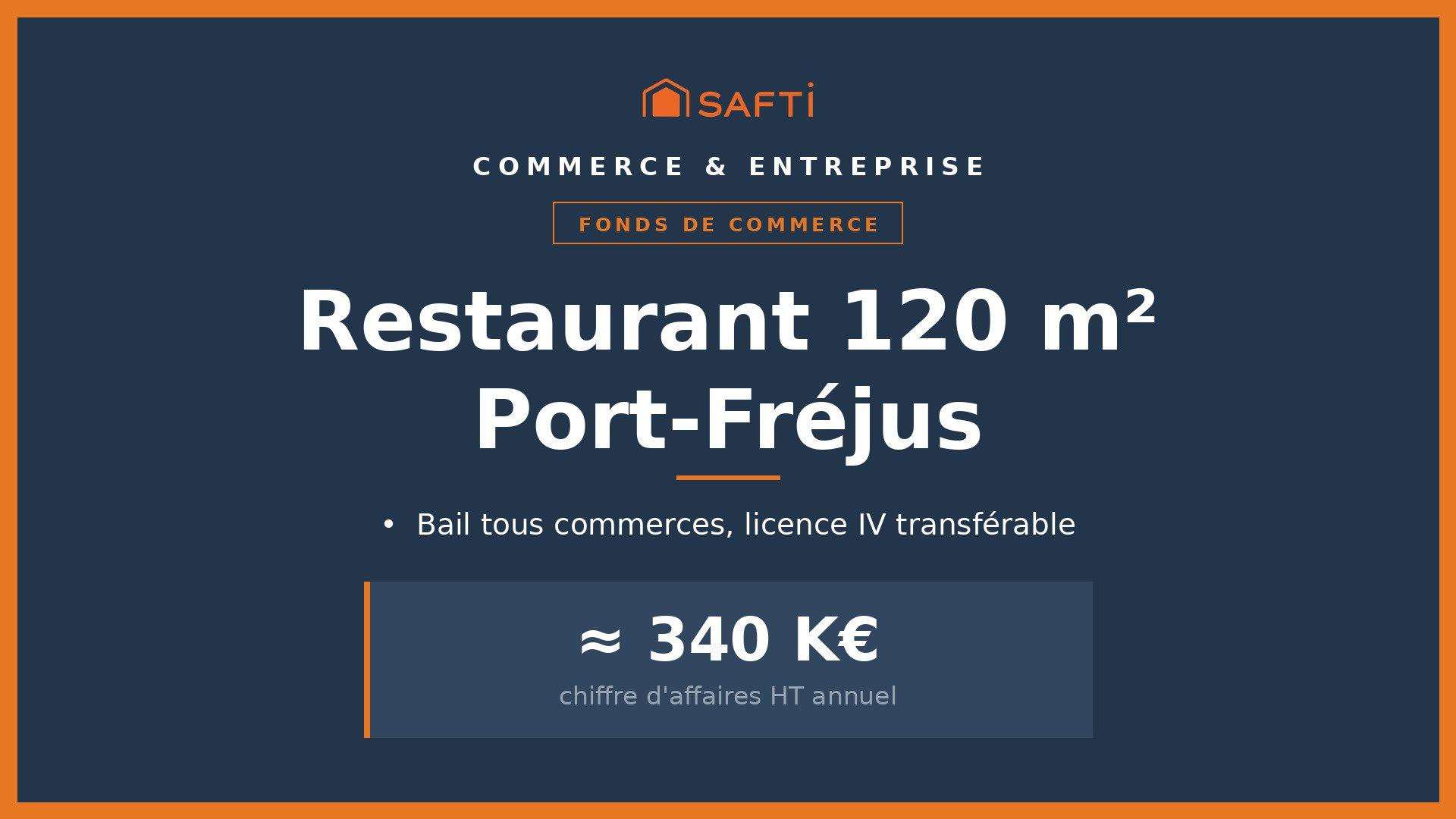 Cède fonds restaurant 120m² + terrasse port Fréjus