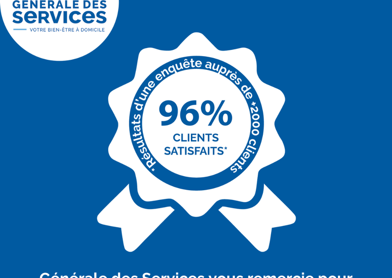 GÉNÉRALE DES SERVICES - 96 % de nos clients sont satisfaits de nos services !
