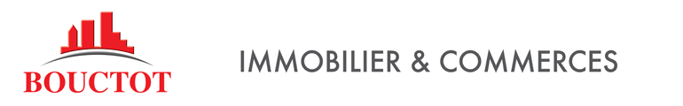 [BOUCTOT IMMOBILIER ET COMMERCES]