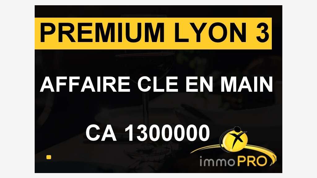Vend affaire de 160m² emplacement premium Lyon 3