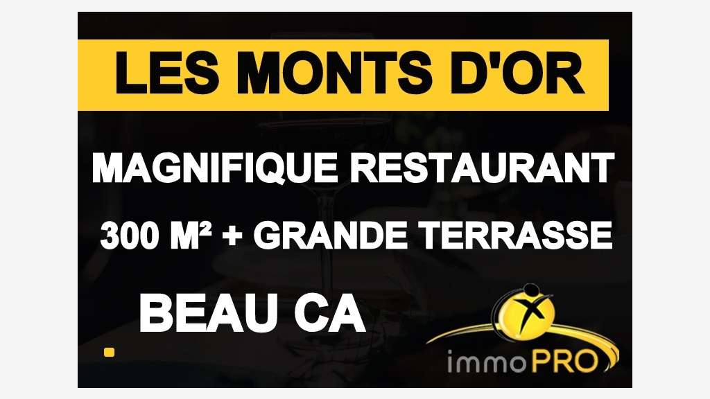 Cède très beau restaurant dans les Monts d'Or