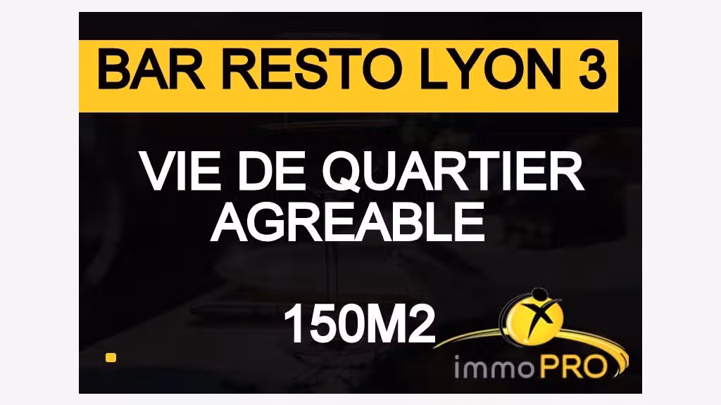 Vend bar restaurant sur top emplacement à Lyon