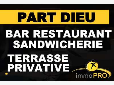 Vend bar restaurant sandwicherie à Lyon 69003