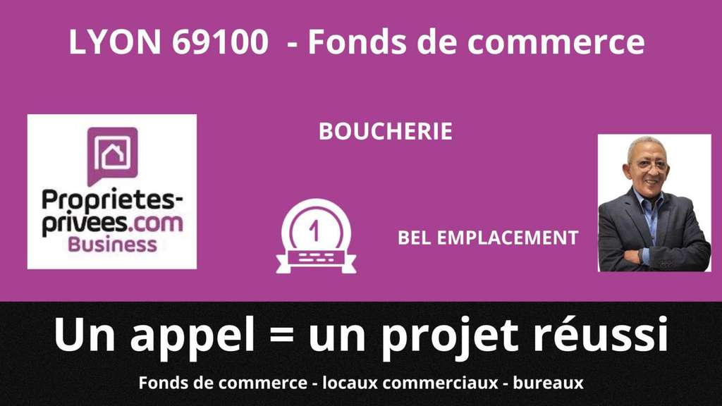 Vente boucherie axe très fréquenté Villeurbanne