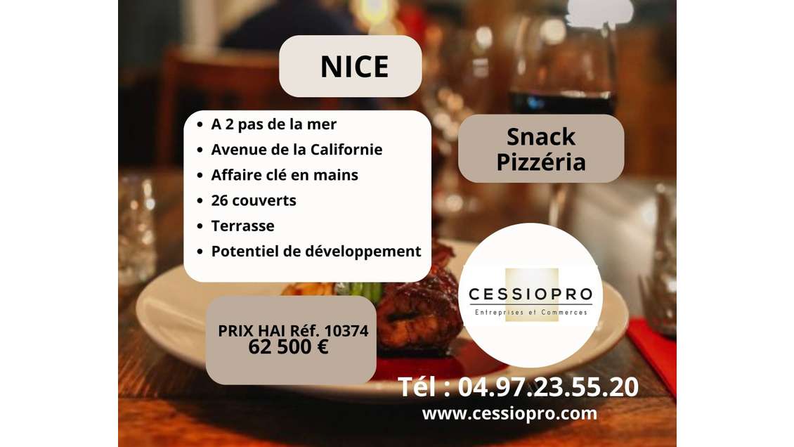 Vente snack-pizzeria prox mer à Nice Californie