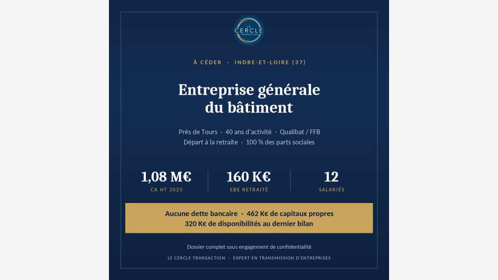 À CÉDER – ENTREPRISE GÉNÉRALE DU BÂTIMENT