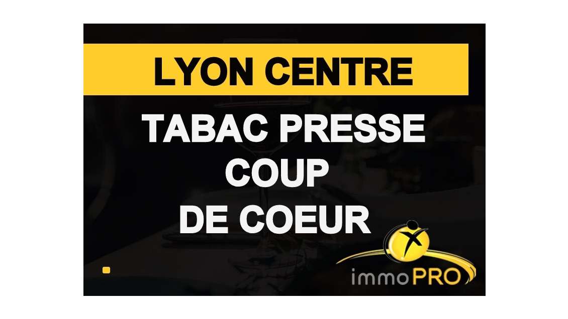 Vente FDC tabac presse loto à Lyon centre ville