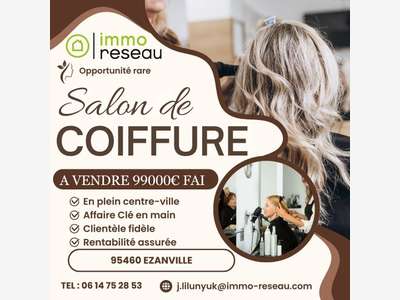 Vente salon de coiffure reconnu à Ezanville