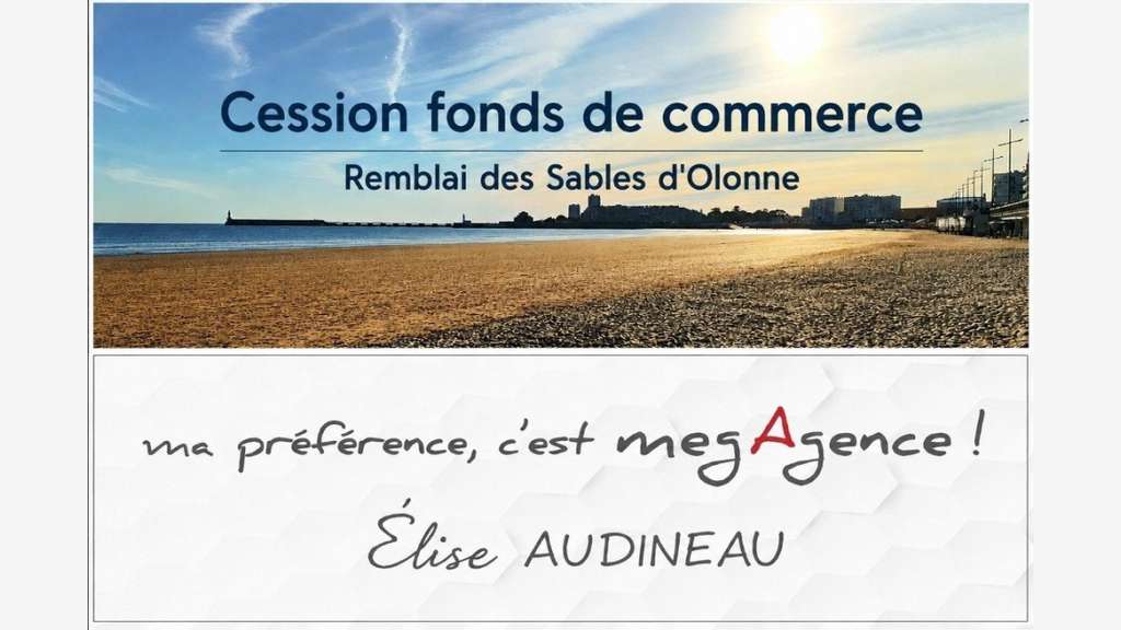 Cession fonds de commerce Remblai des Sables