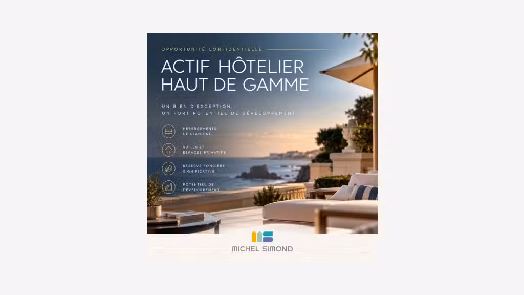 Vente confidentielle actif hôtellier haut de gamme