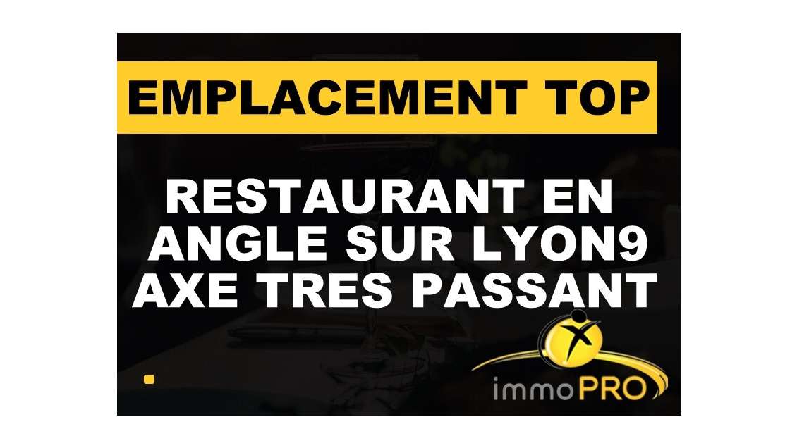 Vente restaurant en angle joli emplacement à Lyon