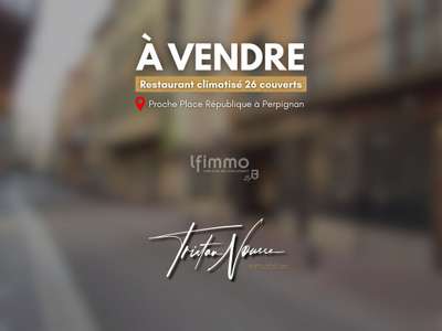 Vente Restaurant à Perpignan