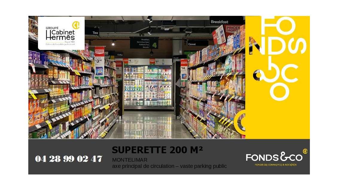 Vente supérette emplacement stratégique Montélimar