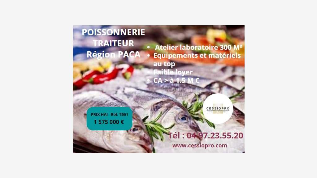 Vend poissonnerie traiteur laboratoire à Nice