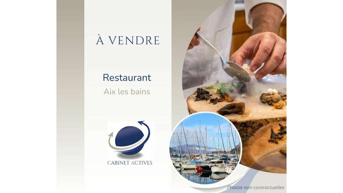VENTE RESTAURANT FLORISSANT AIX LES BAINS 73