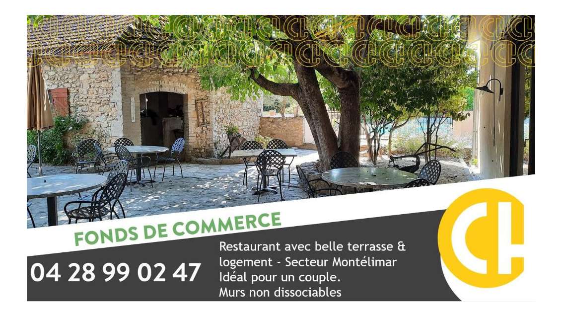 Vente restaurant avec murs secteur Montélimar