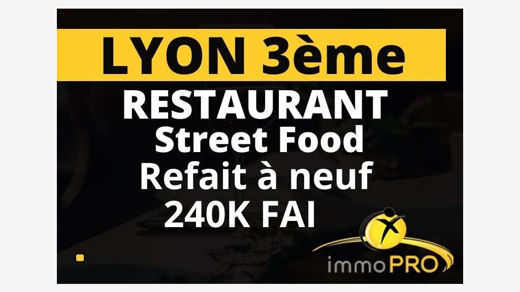 Vend restauration situé sur un axe passant Lyon 3