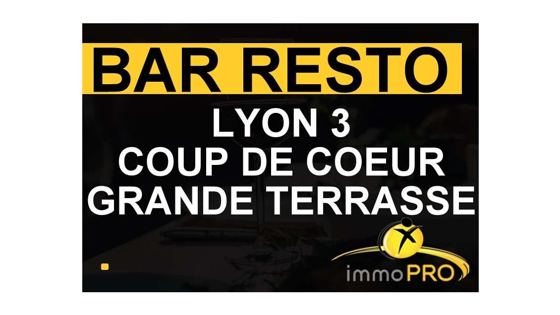 Cède très belle affaire bar restaurant Lyon 69003