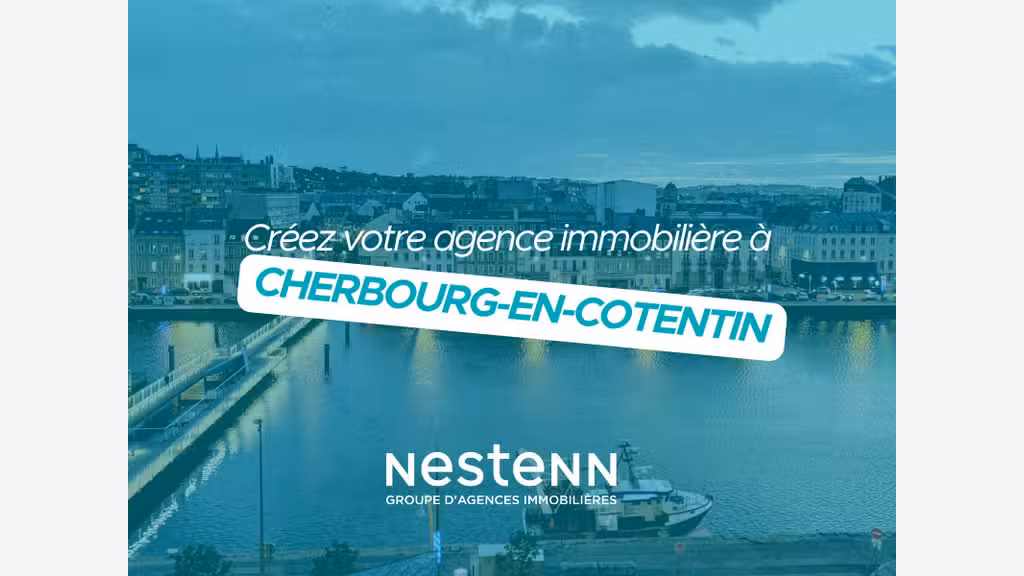 Créez votre agence Nestenn à Cherbourg-en-Cotentin