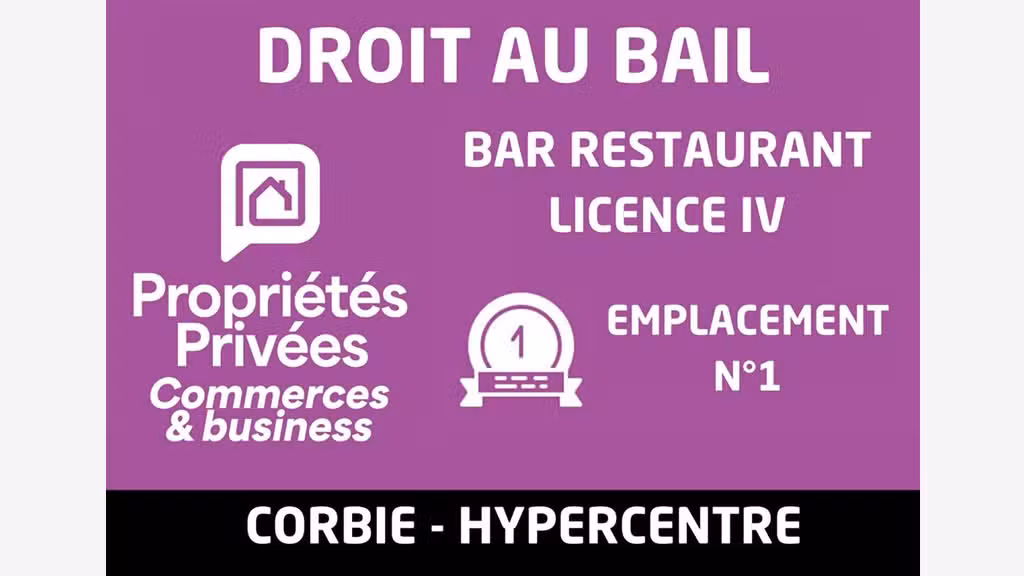 Cède bar restaurant licence IV Corbie hypercentre