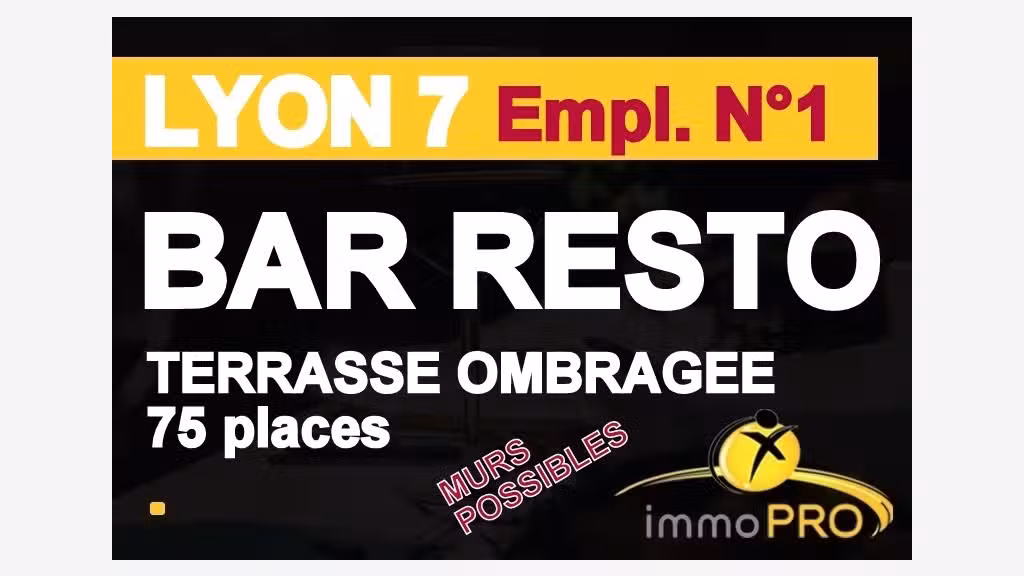 Vente bar restaurant exceptionnel à Lyon 69007