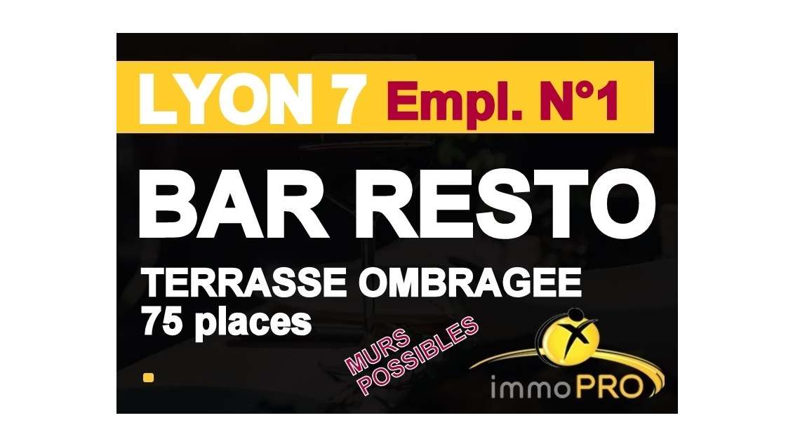 Vente bar restaurant exceptionnel à Lyon 69007