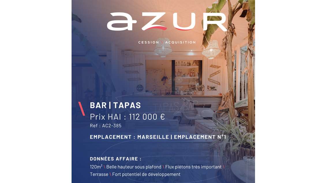 VENTE Bar Tapas en emplacement n°1 à Marseille
