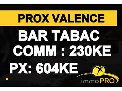 Vente Bar - Brasserie - Tabac à Valence