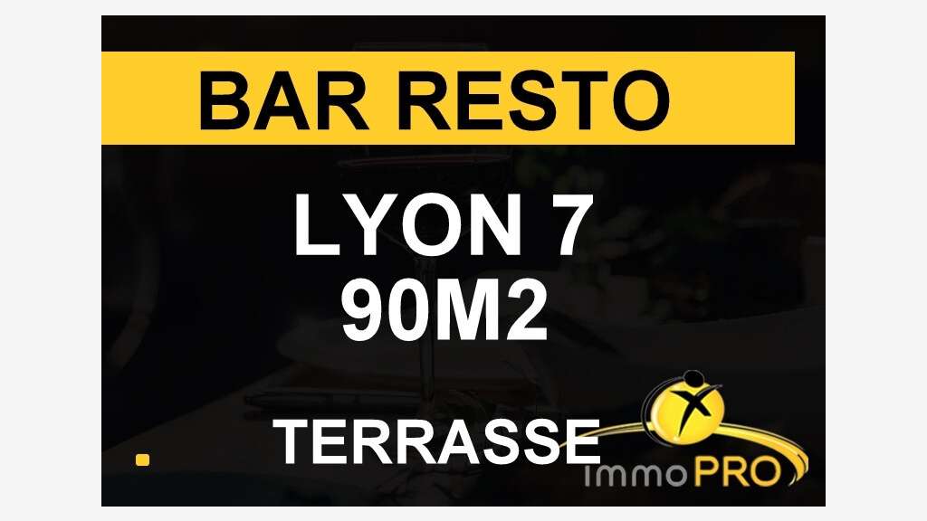Vente bar restaurant sur bel emplacement à Lyon 7