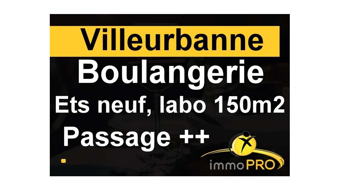Vente boulangerie pâtisserie empl N°1 Villeurbanne