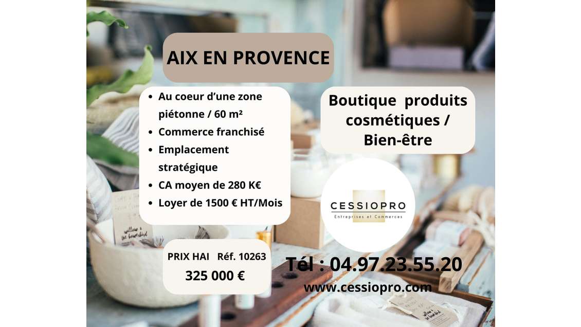 Vente FDC produits cosmétiques et bien-être à Aix
