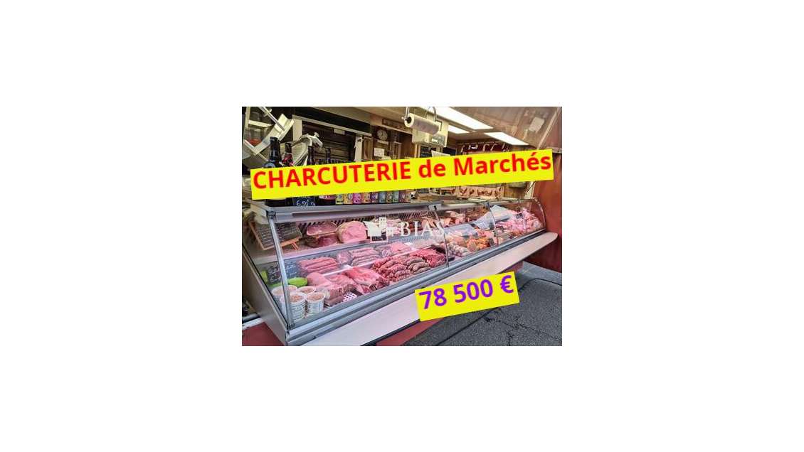 A vendre charcuterie de marchés dans l'Eure