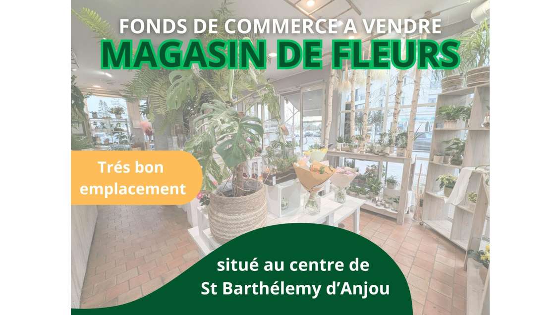 Vente FDC fleuriste à St Barthélemy d'Anjou centre