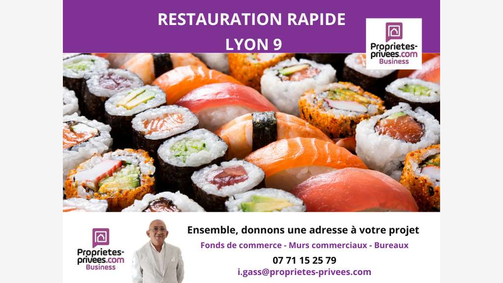 AV restaurant rapide 44m² Lyon 9 prox métro Valmy