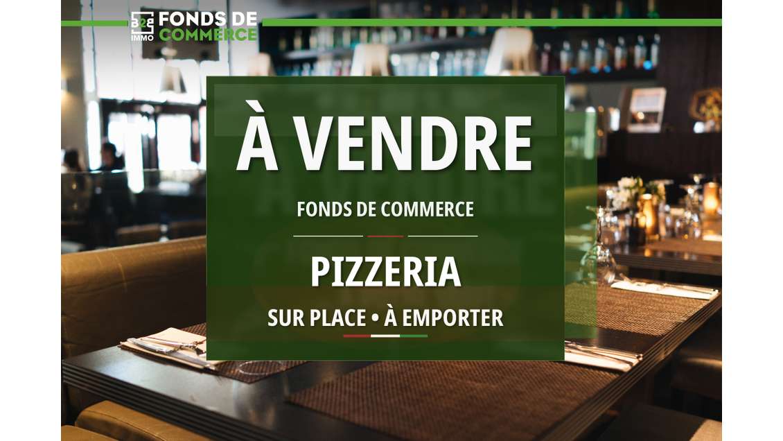 Vente pizzéria au centre de Chaumont-En-Vexin