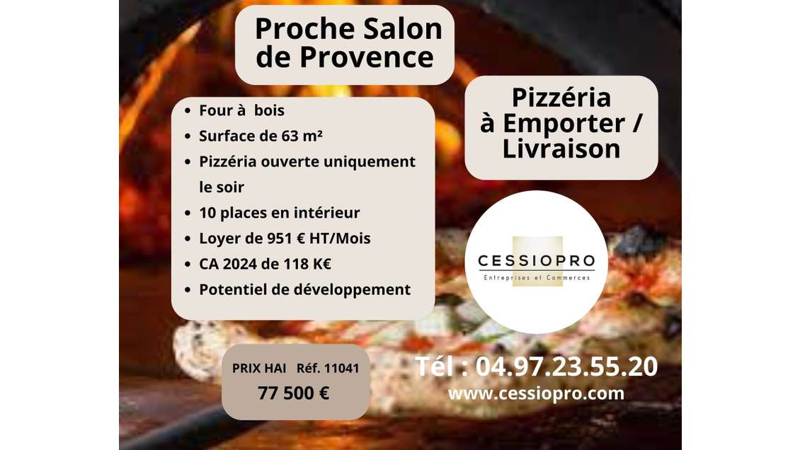 Vente pizzeria à emporter livraison à Salon de Pce