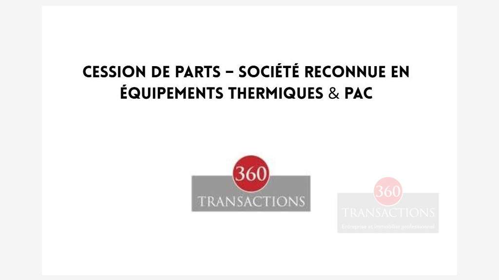 A vendre société équipements thermiques et pac Lot